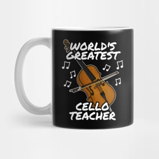 World's Greatest Cello Teacher Cellist String Musician Mug